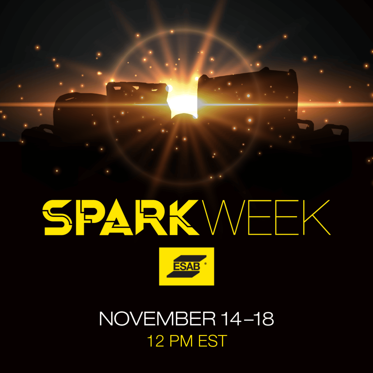 Spark Week | ESAB | November 14–18 at 12 PM EST